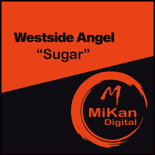 Westside Angel - Sugar [MKN023]